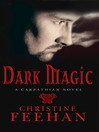 Dark Magic (eBook): Dark Series, Book 4